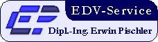EDV-Service Dipl.-Ing. Erwin Pischler