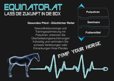 Equinator Lass die Zukunft in die Box, Unser Pferd liegt uns am Herzen, ist unser Partner und hat es verdient gesund & glücklich