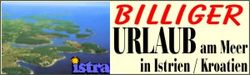 www.istrien.co.at Das Portal für Urlaub, Immobilien, in Istrien / Kroatien. Private Ferienwohnungen, Privatzimmer!