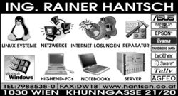 Ing. Rainer HANTSCH Hochwertige PCs, Server, Notebooks, Internet-/Server-/Fax Lösungen unter Linux PC-Arbeitsplätze