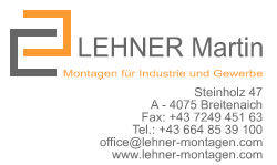 LEHNER Martin Montagen für Industrie und Gewerbe