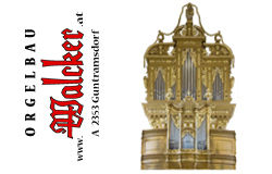 Orgelbau Walcker ; A 2353 Guntramsdorf ; Am Tabor 6 ; Tele.: +43 2236 52253 ; info@walcker.at