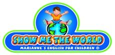 SHOW ME THE WORLD
