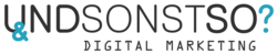 Logo von UND SONST SO? Digital Marketing, Daniela Loibl MBA MSc
