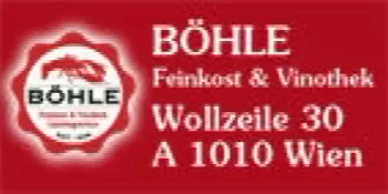 Böhle www.boehle.at       *** Weinspezialitäten ***