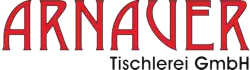 Arnauer Tischlerei GmbH