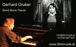 Gerhard Gruber Stummfilmpianist - Komponist und Musiker für Film und Stummfilm