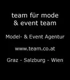 TEAM FÜR MODE & EVENT TEAM Model & Event Agentur Alles für Ihre Veranstaltung