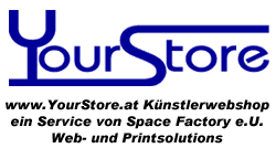 YourStore.at Künstlershop, ein Service von Space Factory e.U.